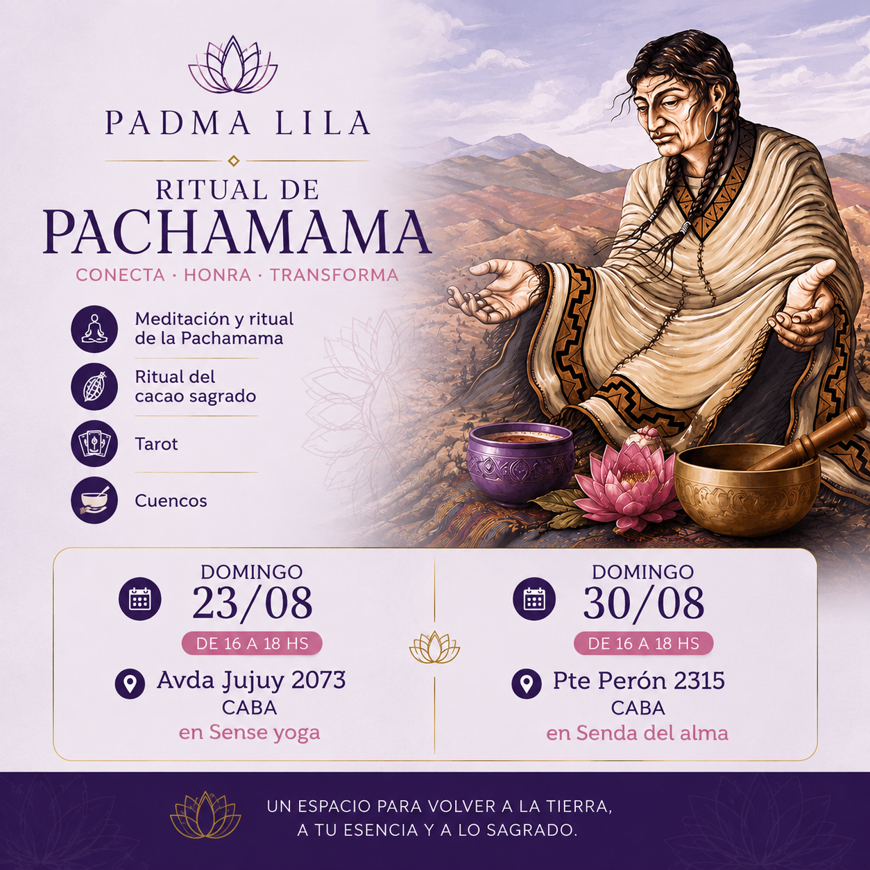 Padma Lila: Ritual de Pachamama, fechas y ubicaciones